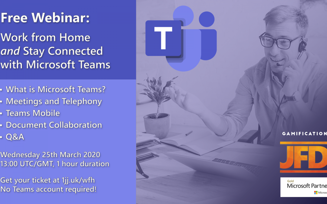 Webinar: How to Work from Home and Stay Connected – with Microsoft Teams